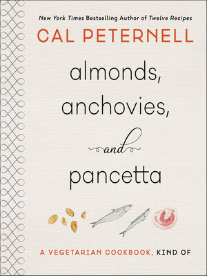cover image of Almonds, Anchovies, and Pancetta